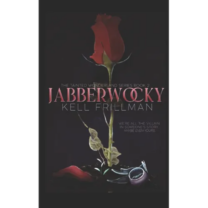 Jabberwocky: The Tainted Wonderland Series Book 2 - Paperback