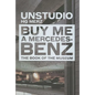 Buy Me a Mercedes Benz - Hardcover