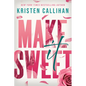 Make It Sweet - Paperback