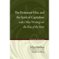 Protestant Ethic and the Spirit of Capitalism with Other Writings on the Rise of the West - Paperback