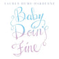 Baby Doin' Fine - Paperback