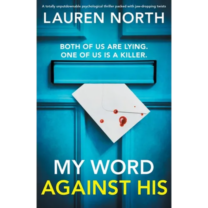 My Word Against His: A totally unputdownable psychological thriller packed with jaw-dropping twists - Paperback
