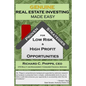 Genuine Real Estate Investing Made Easy: Proven Strategies for Low Risk & High P - Paperback