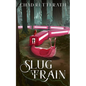 Slug Train - Paperback