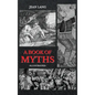 A Book of Myths: Illustrated - Hardcover