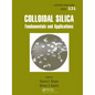 Colloidal Silica: Fundamentals and Applications - Paperback