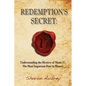Redemption's Secret: Understanding the Mystery of Nisan 17 The Most Important Date in History - Paperback