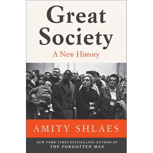 Great Society: A New History - Hardcover