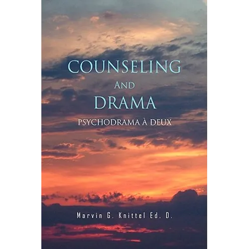 COUNSELING And DRAMA - Hardcover