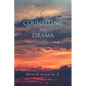 COUNSELING And DRAMA - Hardcover