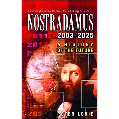 Nostradamus: 2003-2025: A History of the Future - Paperback