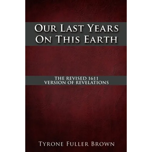 Our Last Years on This Earth - Paperback