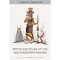 Myths and Tales of the Southeastern Indians - Paperback