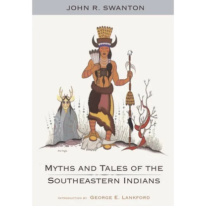 Myths and Tales of the Southeastern Indians - Paperback