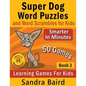 Super Dog Word Puzzles and Word Scrambles: Learning Games for Kids - Paperback