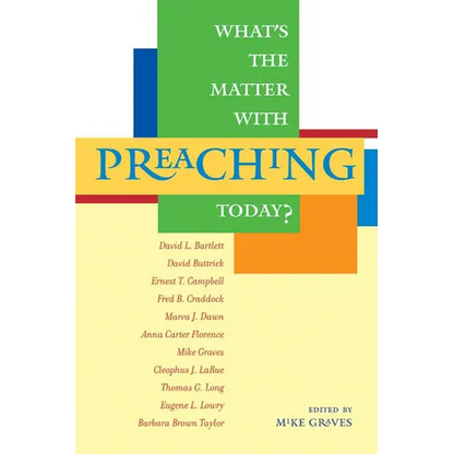 What's the Matter with Preaching Today? - Paperback