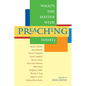 What's the Matter with Preaching Today? - Paperback