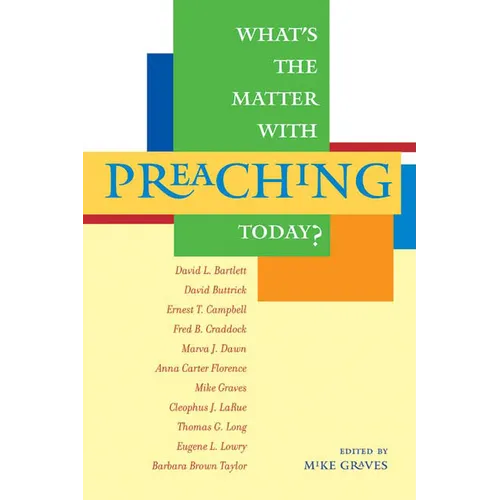 What's the Matter with Preaching Today? - Paperback