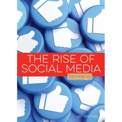 The Rise of Social Media - Library Binding