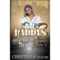 Daddy's Legacy 3: The Final Ride - Paperback