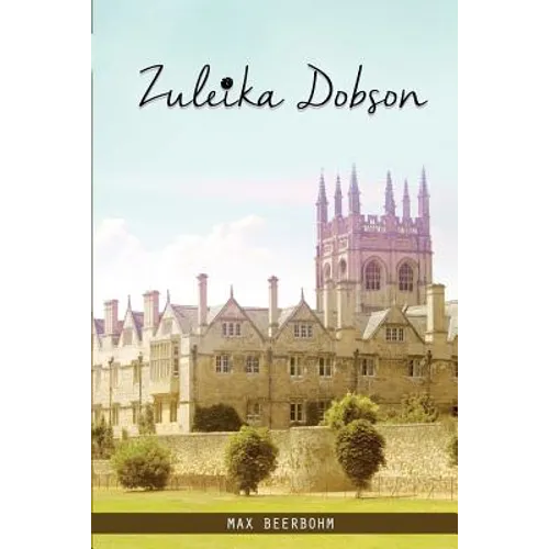 Zuleika Dobson - Paperback