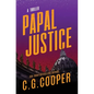 Papal Justice: A Corp Justice Novel - Paperback