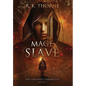 Mage Slave - Hardcover