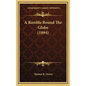A Ramble Round The Globe (1894) - Hardcover