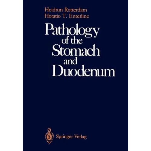 Pathology of the Stomach and Duodenum - Paperback