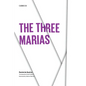 The Three Marias - Paperback