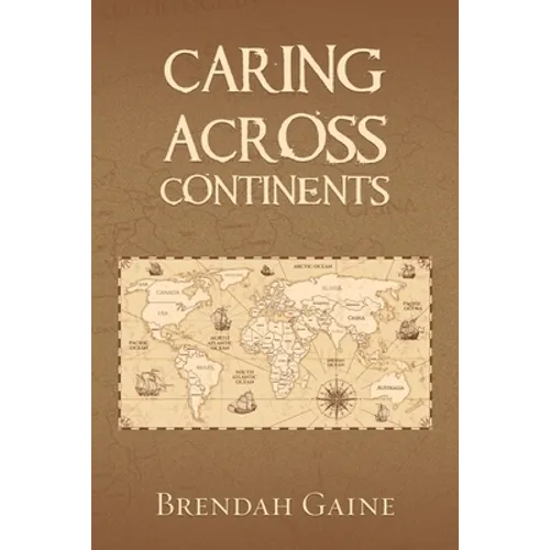 Caring Across Continents - Paperback