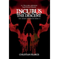 Incubus: The Descent - Hardcover