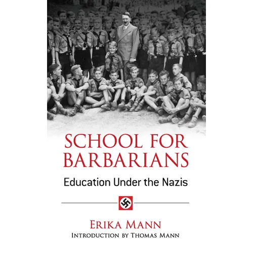 School for Barbarians: Education Under the Nazis - Paperback