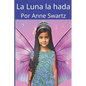 La Luna la Hada - Paperback
