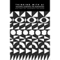 Thinking with AI: Machine Learning the Humanities - Paperback