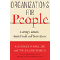 Organizations for People: Caring Cultures, Basic Needs, and Better Lives - Hardcover