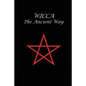 Wicca The Ancient Way - Paperback