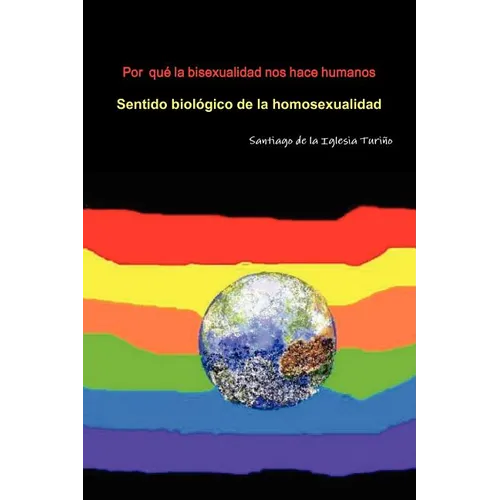 Por qué la bisexualidad nos hace humanos - Paperback