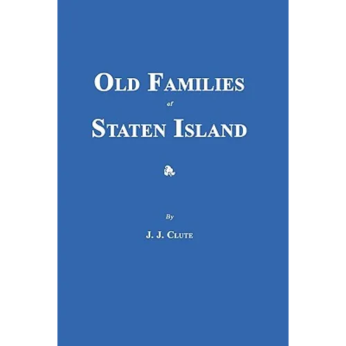 Old Families of Staten Island - Paperback