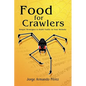 Food for Crawlers - Paperback