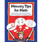 Memory Tips for Math, Memorization and Learning Styles: The Successful Way to Teach K-5 Math - Paperback