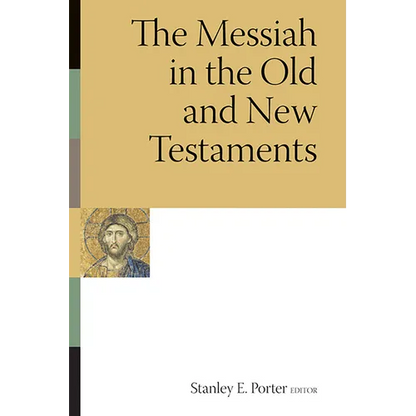 The Messiah in the Old and New Testaments - Paperback