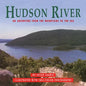 Hudson River: An Adventure from the Mountains to the Sea - Paperback