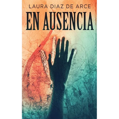 En ausencia - Hardcover
