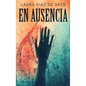 En ausencia - Hardcover