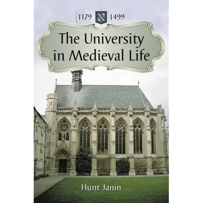 The University in Medieval Life, 1179-1499 - Paperback