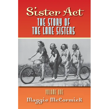 Sister Act - The Story of the Lane Sisters Volume One - Paperback