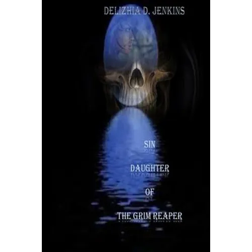 Sin: Daughter of the Grim Reaper - Paperback