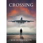 Crossing - Hardcover