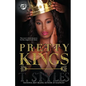 Pretty Kings (The Cartel Publications Presents) - Paperback